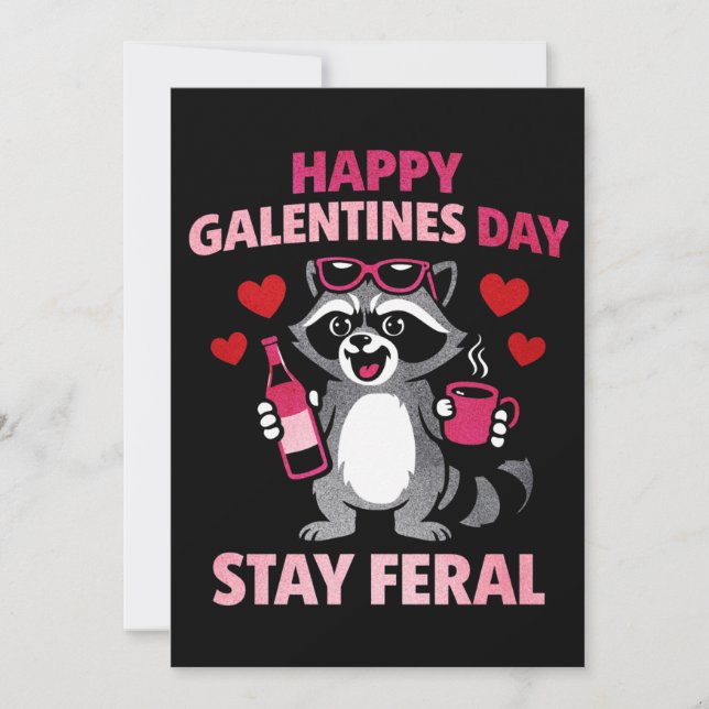 Bleib wild Galentines Waschbär Karte (Vorderseite)