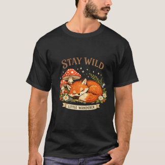 Bleib wild, kleiner Wanderer Schlafender Fuchs T-Shirt