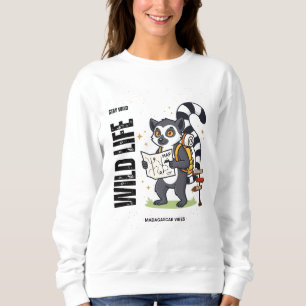 Bleib wild Lemuren-Leben - Madagaskar Vibes Süßer Sweatshirt