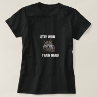 Bleib wild, trainiere hart Wolf-Shirt Gym Motivati