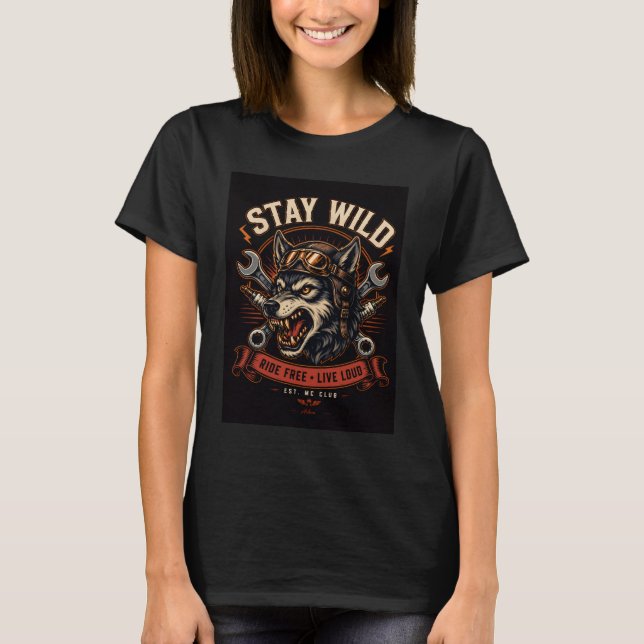 Bleib Wild Wolf Mechaniker T-Shirt (Vorderseite)