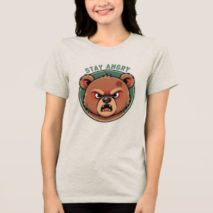 Bleib Wütender Bär Tri-Blend Shirt