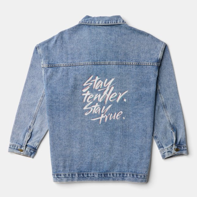 Bleib zart, bleib treu jeansjacke (Rückseite)