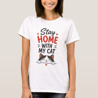 Bleib Zu Hause Mit Meiner Katze Gemütlicher Introv T-Shirt