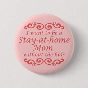 Bleib Zu Hause Ohne Kinder Lustiger Knopf Abzeiche Button
