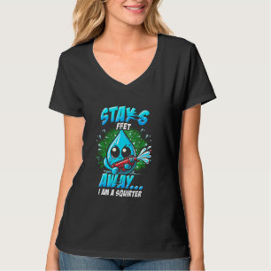 Bleibe 1,5 Meter entfernt bin ich ein Squirter Squ T-Shirt