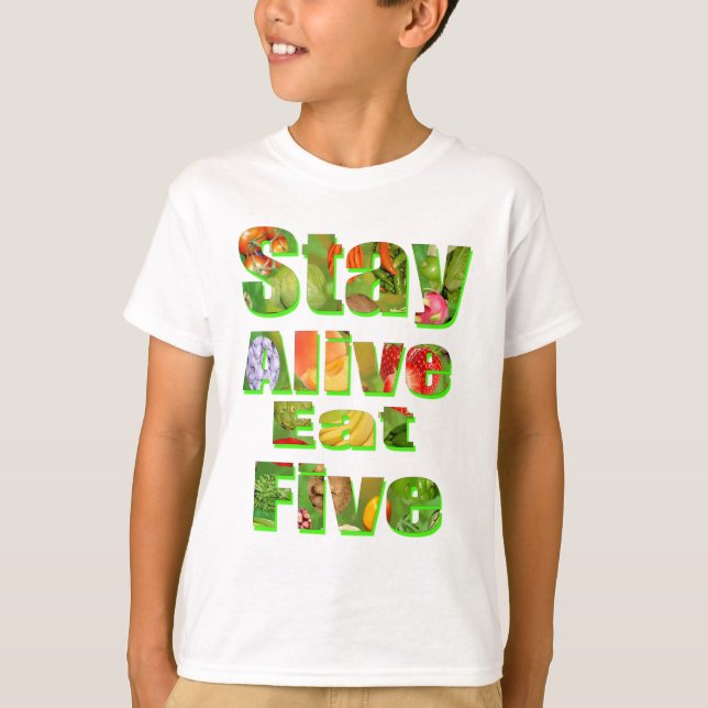 Bleibe Alive Eat Five Fruit Veg Logo T-Shirt (Vorderseite)