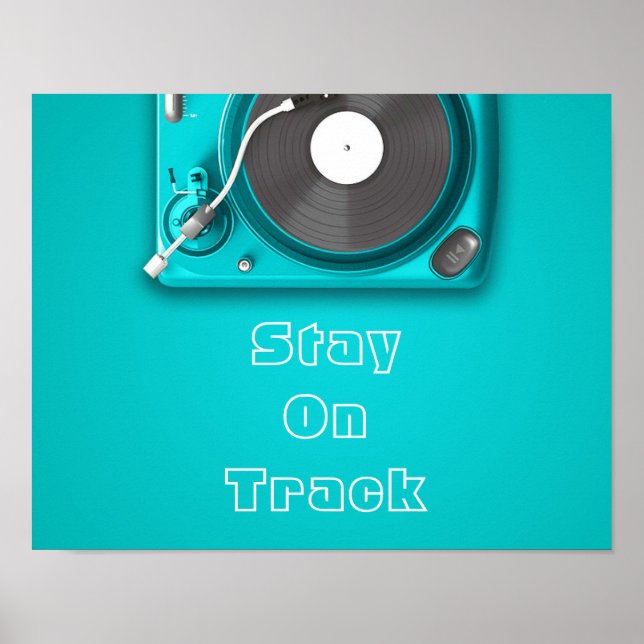 Bleibe auf Track Retro Music Pun Vinyl Record Play Poster (Vorne)