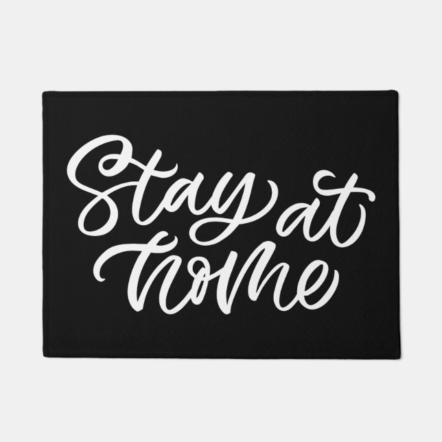 Bleibe auf Zuhause| Extravaganter Schriftart Fußmatte (Vorderseite)