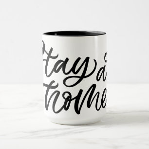 Bleibe auf Zuhause  Extravaganter Schriftart Tasse