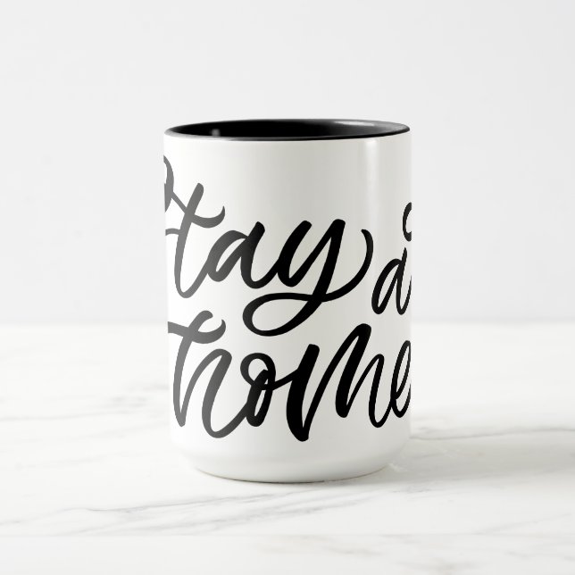 Bleibe auf Zuhause| Extravaganter Schriftart Tasse (Zentrum)