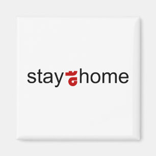 Bleibe auf Zuhause Magnet