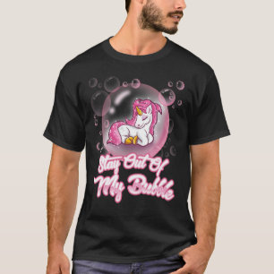 Bleibe aus meiner Blase Einhornseifenblase T-Shirt