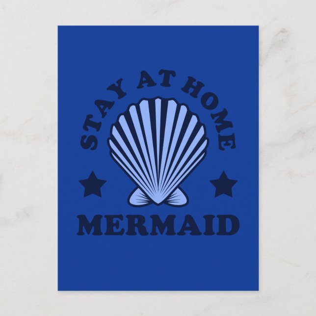 Bleibe bei Zuhause Mermaid Postkarte (Vorderseite)