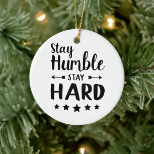 bleibe bescheiden bleibe hart keramik ornament