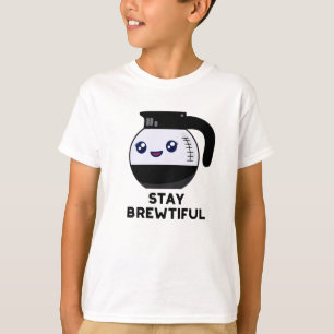 Bleibe Brewtiful Funny Coffee Pot Puff T-Shirt