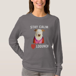 BLEIBE CALM - LIEBE LOOUNCH, Women's Long Sleeve T T-Shirt