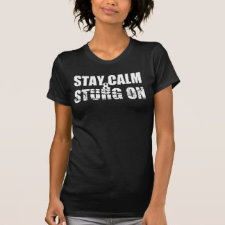 Bleibe Calm & Sturg On -Lake Sturg - acigifts@yaho T-Shirt