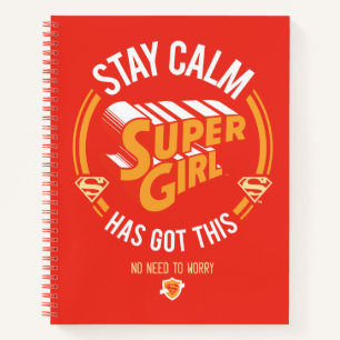 Bleibe Calm Supergirl hat dies Got Notizbuch