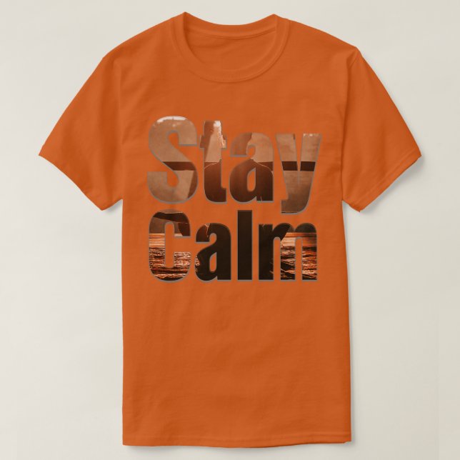 Bleibe Calm T-Shirt (Design vorne)