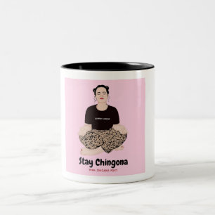 Bleibe Chingona Zweifarbige Tasse