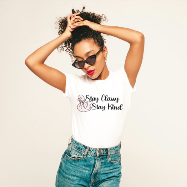 "Bleibe Classy Bleibe Kind" Elegant T-Shirt (Von Creator hochgeladen)