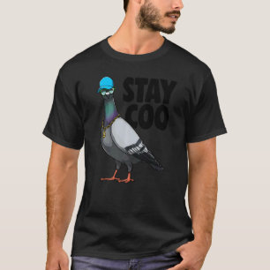 Bleibe Coo Pigeon Liebe Taube T-Shirt