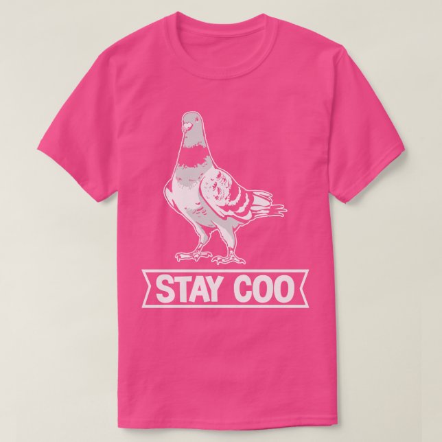 Bleibe Coo Pigeon T-Shirt (Design vorne)