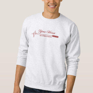 Bleibe Cool-Behalt Dein Wertvolles Herz-Es ist all Sweatshirt