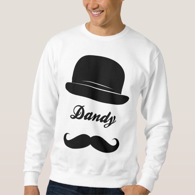 Bleibe Dandy Sweatshirt (Vorderseite)