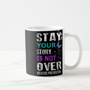 Bleibe, dass die Geschichte nicht über die Suizidp Kaffeetasse