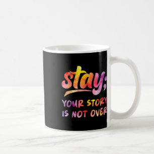 Bleibe deine Geschichte ist nicht über psychische  Kaffeetasse
