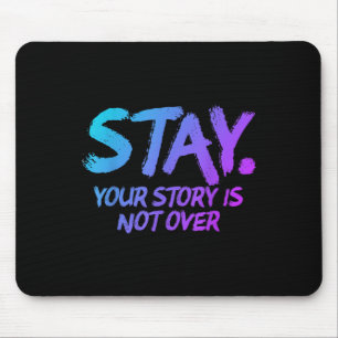 Bleibe deine Geschichte ist nicht über psychische Mousepad