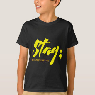 Bleibe deine Geschichte ist nicht über psychische T-Shirt