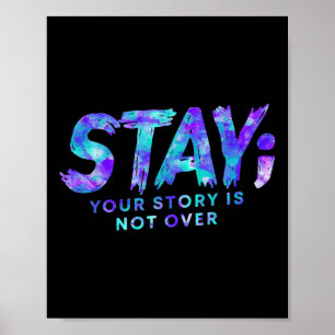 Bleibe deine Geschichte ist nicht über Suizidpräve Poster