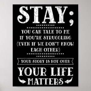 Bleibe der Bewusstseinsbildung für Selbstmord Poster