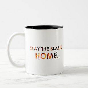 Bleibe der Blazes-Zuhause Zweifarbige Tasse