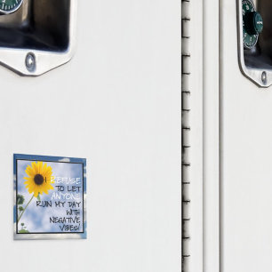 Bleibe des positiven Textes mit einer Sonnenblume Magnet