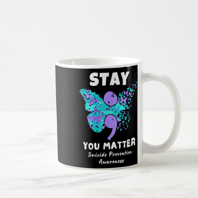 Bleibe dir Suizidprävention Butterfly Kaffeetasse (Rechts)