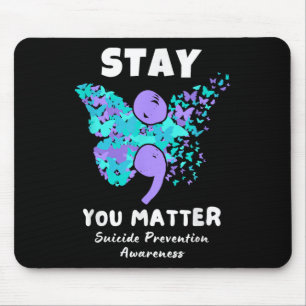 Bleibe dir Suizidprävention Butterfly Mousepad