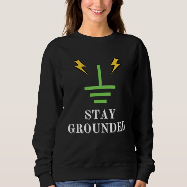Bleibe Elektroingenieur-Meme-Pun Sweatshirt (Vorderseite)