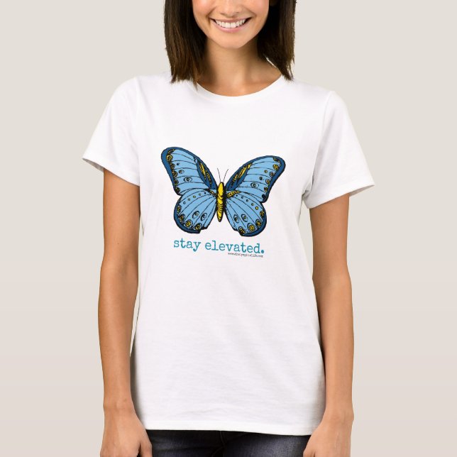 "Bleibe Elevated" Blue Butterfly - mehrere Stile! T-Shirt (Vorderseite)
