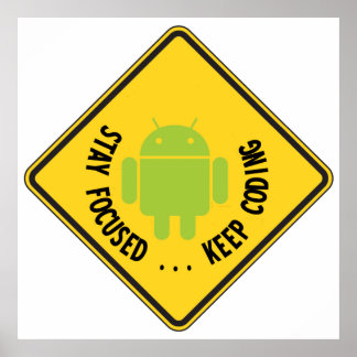 Bleibe Fokussiert ... Coding Bug Droid Sign Sides Poster