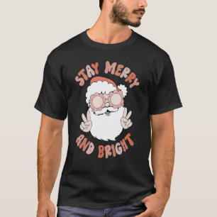 Bleibe fröhliche und helle Weihnachtsfeier Weihnac T-Shirt