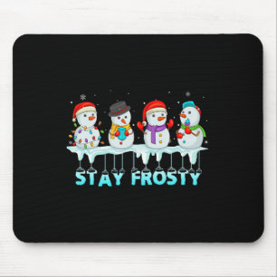 Bleibe Frosty Fun Weihnachten Cool Snowman Frauen Mousepad