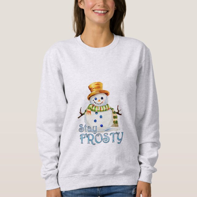 Bleibe Frosty Snowman Sweatshirt (Vorderseite)
