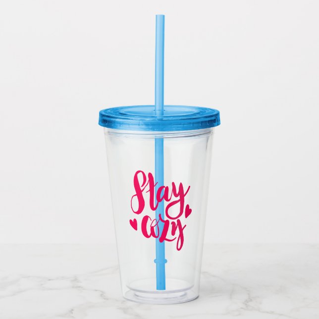 Bleibe gemütlich acryltrinkbecher (Vorderseite)