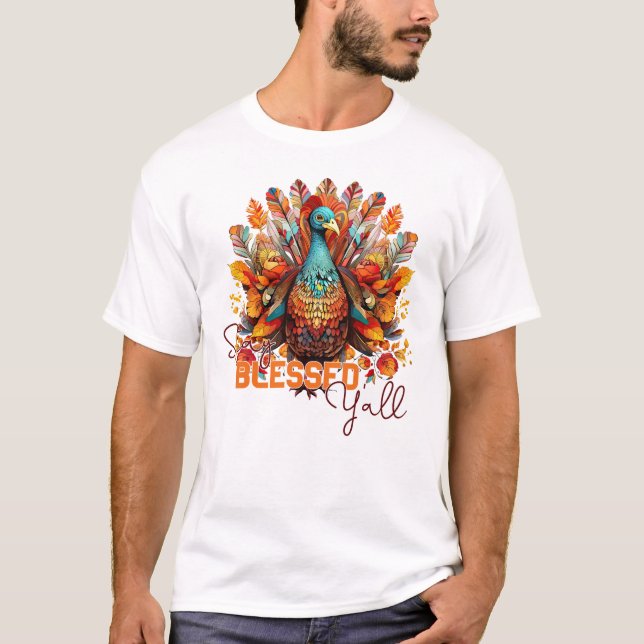 Bleibe gesegnet Y'all mit farbenfroher Türkei T-Shirt (Vorderseite)
