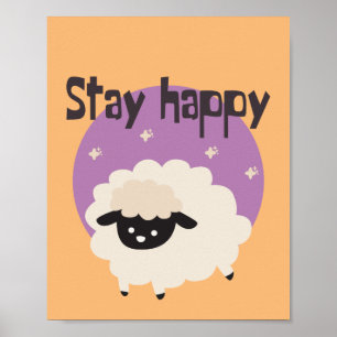 Bleibe glückliche Kawaii niedliche, lustige weiße  Poster