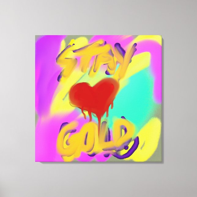 BLEIBE GOLD LEINWANDDRUCK (Vorderseite)